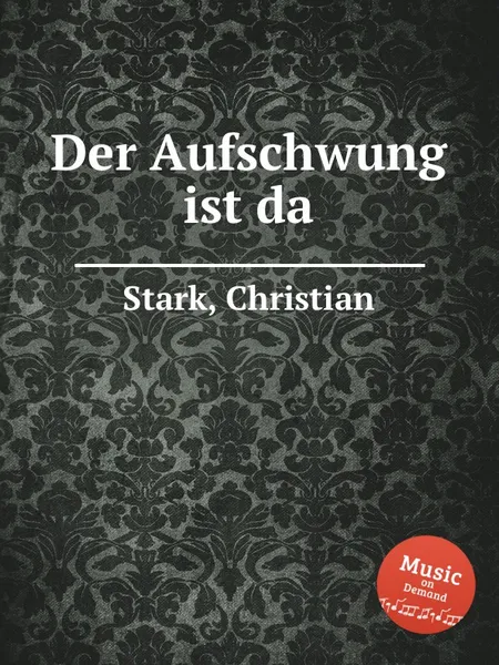 Обложка книги Der Aufschwung ist da., C. Stark