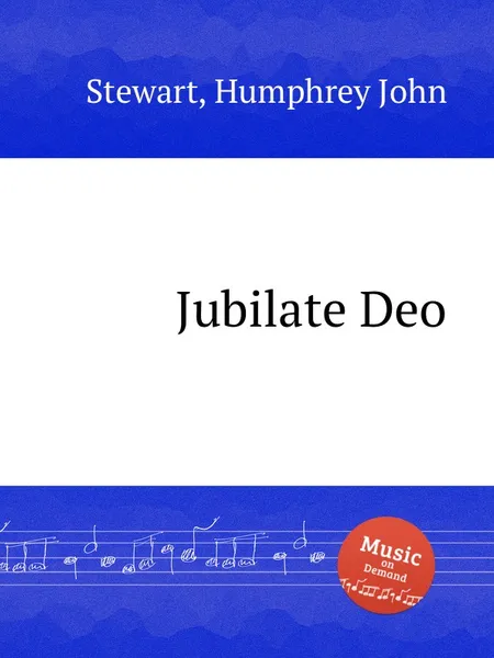 Обложка книги Jubilate Deo, H.J. Stewart