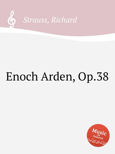 Обложка книги Enoch Arden, Op.38, R. Strauss