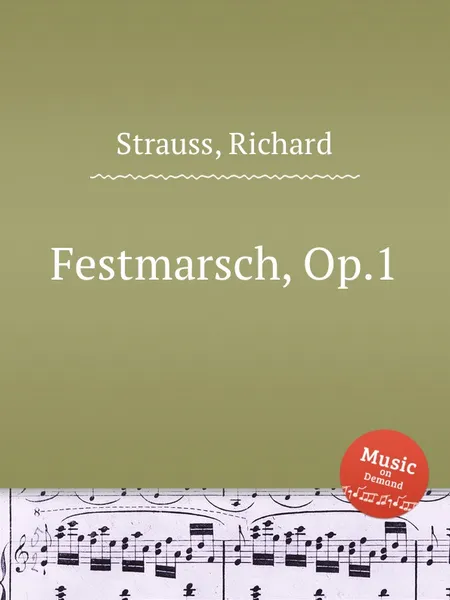 Обложка книги Festmarsch, Op.1, R. Strauss