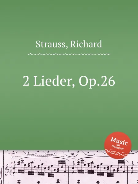 Обложка книги 2 Lieder, Op.26, R. Strauss