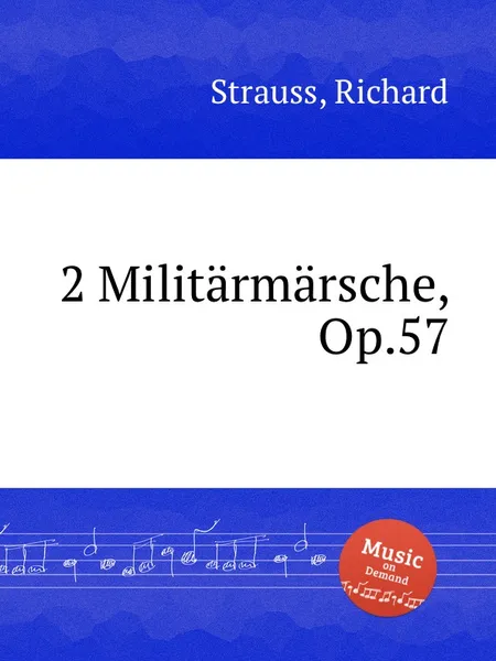 Обложка книги 2 Militarmarsche, Op.57, R. Strauss