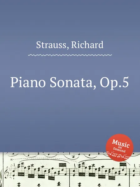 Обложка книги Piano Sonata, Op.5, R. Strauss