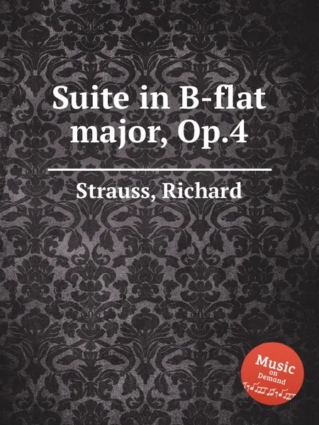 Обложка книги Suite in B-flat major, Op.4, R. Strauss