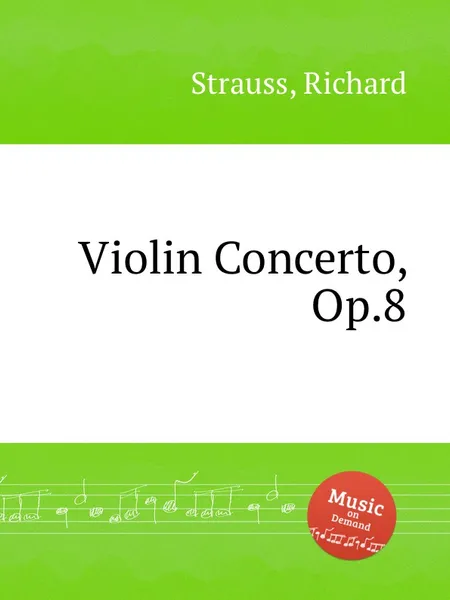 Обложка книги Violin Concerto, Op.8, R. Strauss