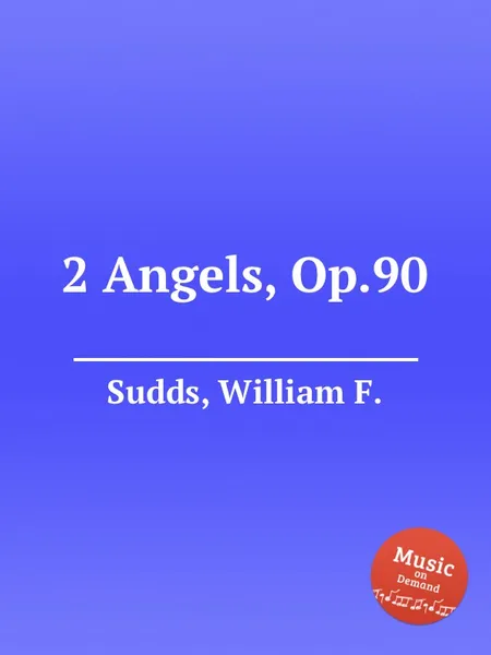 Обложка книги 2 Angels, Op.90, W.F. Sudds