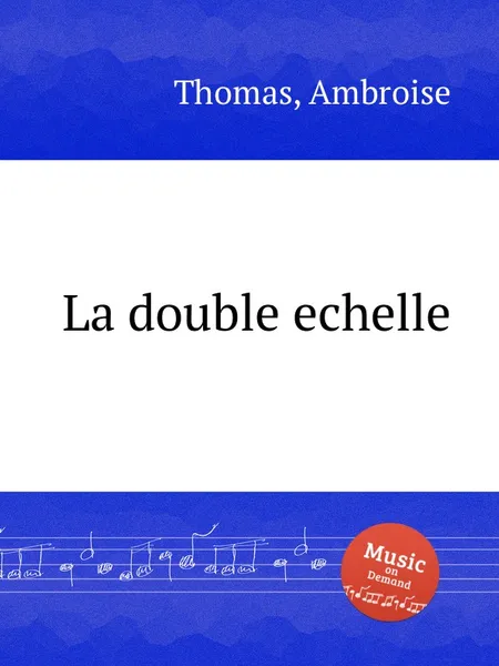 Обложка книги La double echelle, A. Thomas