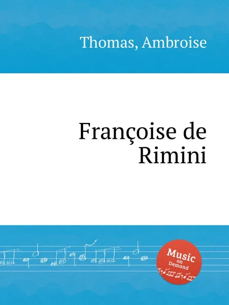 Обложка книги Francoise de Rimini, A. Thomas