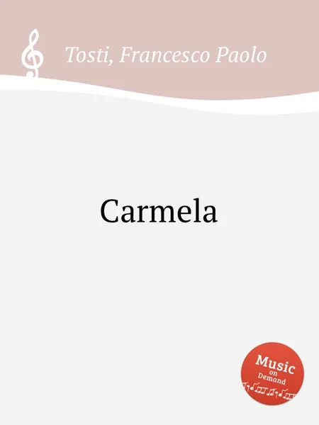 Обложка книги Carmela, F.P. Tosti