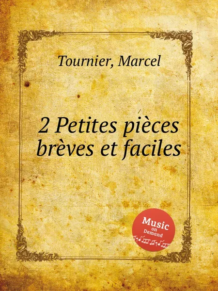 Обложка книги 2 Petites piеces brеves et faciles, M. Tournier