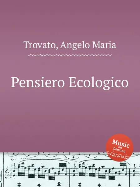 Обложка книги Pensiero Ecologico, A.M. Trovato