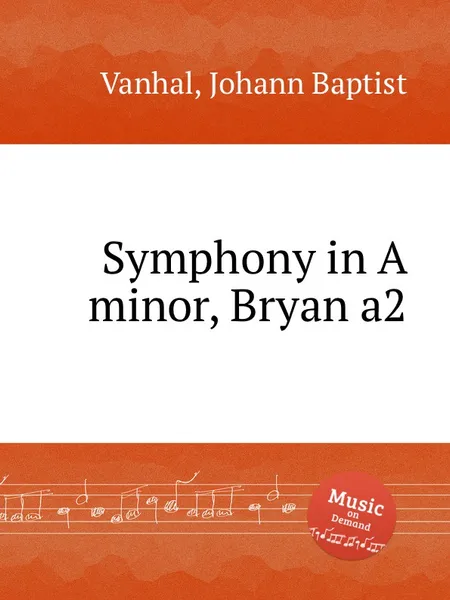 Обложка книги Symphony in A minor, Bryan a2, J.B. Vanhal