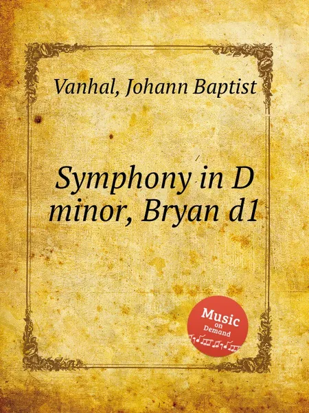 Обложка книги Symphony in D minor, Bryan d1, J.B. Vanhal