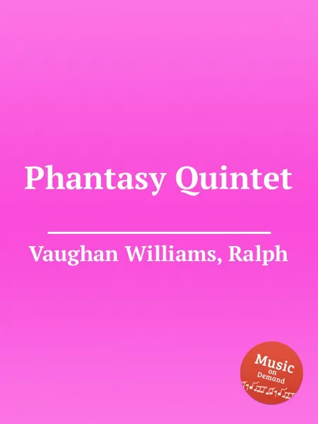 Обложка книги Phantasy Quintet, R.V. Williams