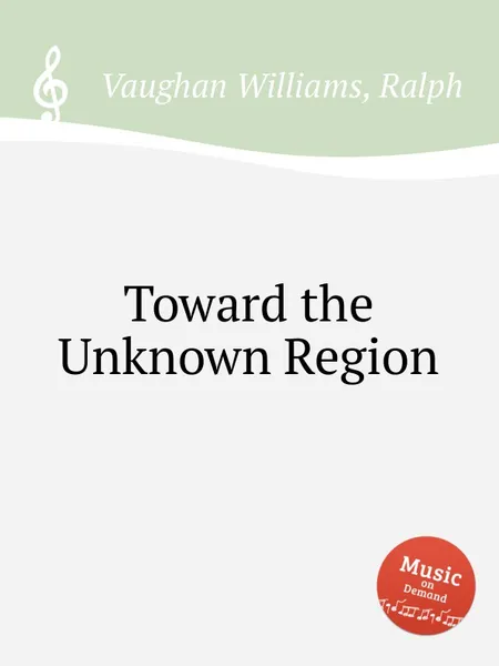 Обложка книги Toward the Unknown Region, R.V. Williams