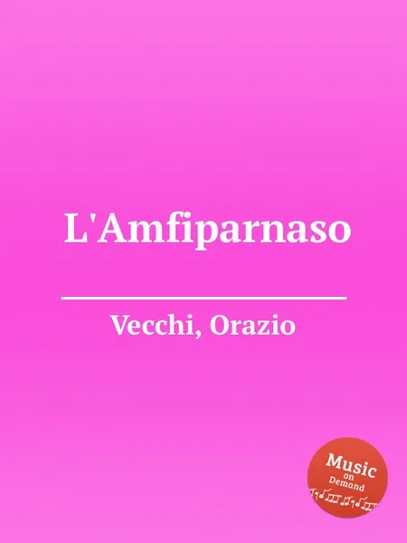 Обложка книги L'Amfiparnaso, O. Vecchi