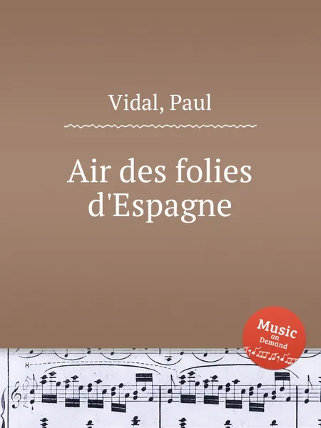 Обложка книги Air des folies d'Espagne, P. Vidal