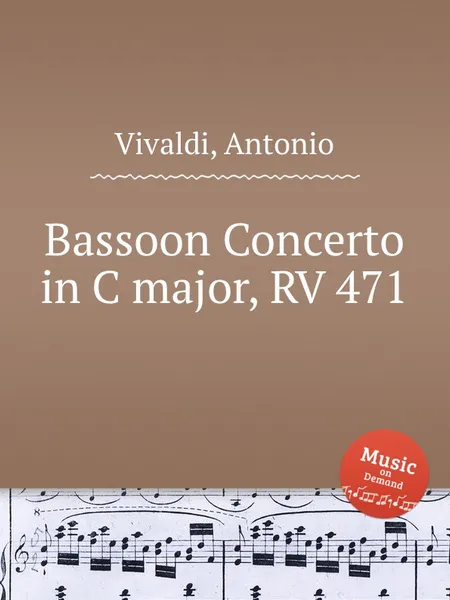 Обложка книги Bassoon Concerto in C major, RV 471, A. Vivaldi