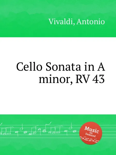 Обложка книги Cello Sonata in A minor, RV 43, A. Vivaldi