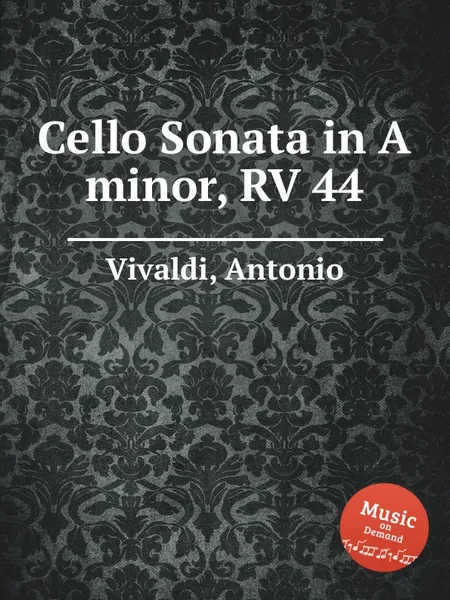 Обложка книги Cello Sonata in A minor, RV 44, A. Vivaldi