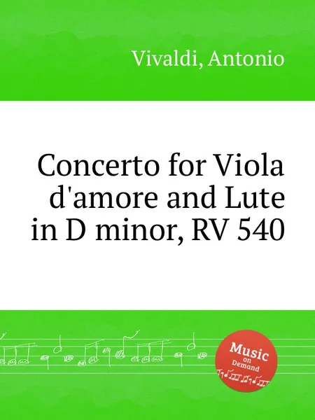 Обложка книги Concerto for Viola d'amore and Lute in D minor, RV 540, A. Vivaldi