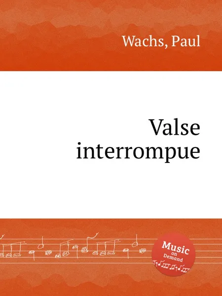 Обложка книги Valse interrompue, P. Wachs