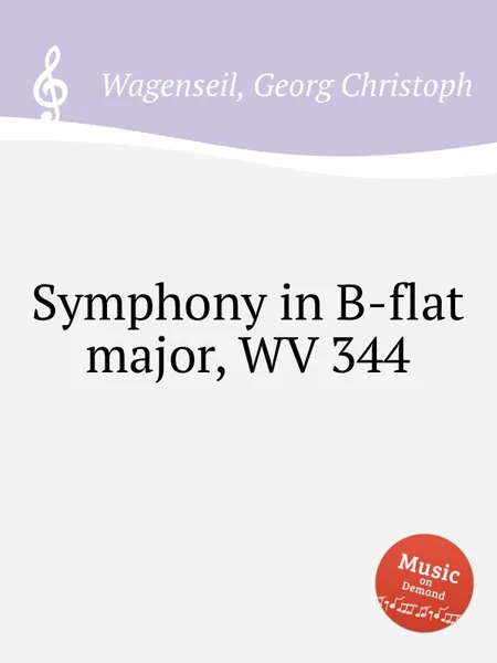 Обложка книги Symphony in B-flat major, WV 344, G.C. Wagenseil