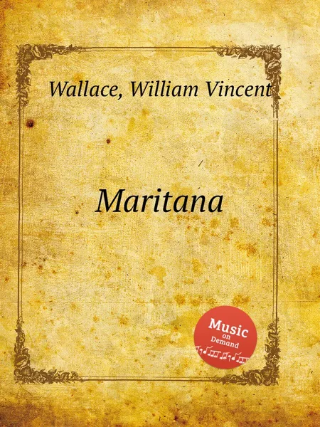 Обложка книги Maritana, W.V. Wallace