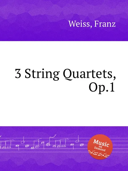 Обложка книги 3 String Quartets, Op.1, F. Weiss