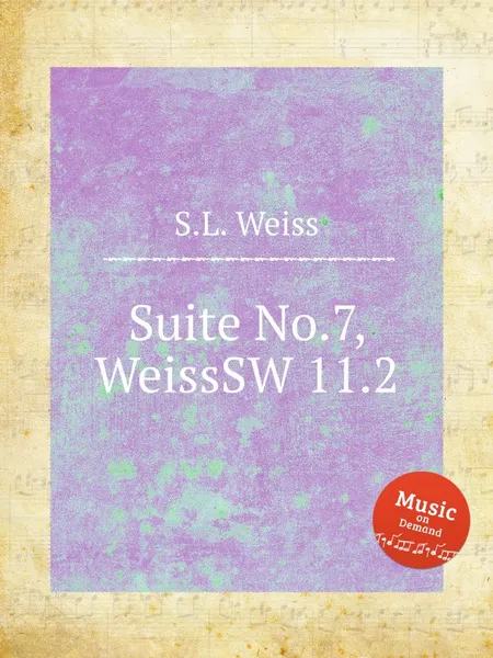 Обложка книги Suite No.7, WeissSW 11.2, S.L. Weiss