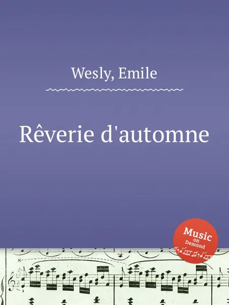 Обложка книги Reverie d'automne, E. Wesly