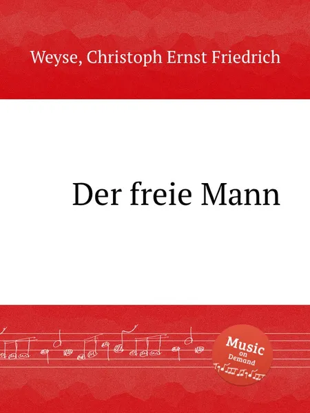 Обложка книги Der freie Mann, C.E. Weyse