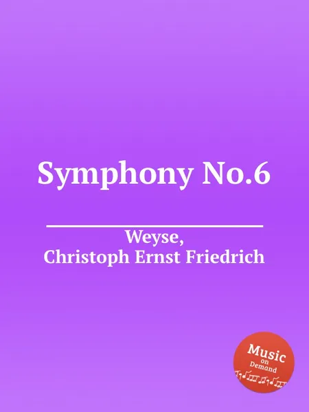 Обложка книги Symphony No.6, C.E. Weyse