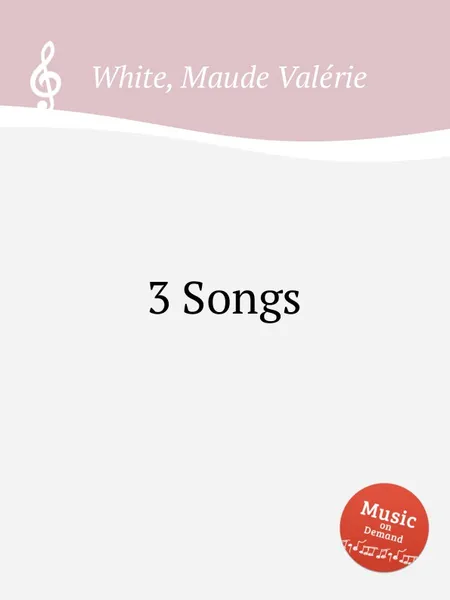 Обложка книги 3 Songs, M.V. White