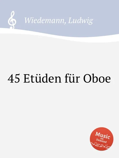 Обложка книги 45 Etuden fur Oboe, L. Wiedemann