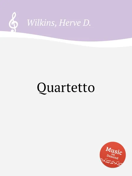 Обложка книги Quartetto, H.D. Wilkins