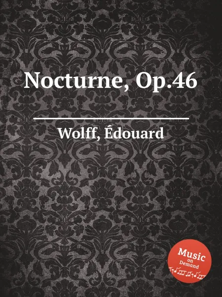 Обложка книги Nocturne, Op.46, E. Wolff
