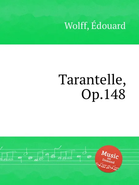 Обложка книги Tarantelle, Op.148, E. Wolff