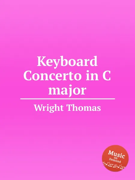 Обложка книги Keyboard Concerto in C major, W. Thomas