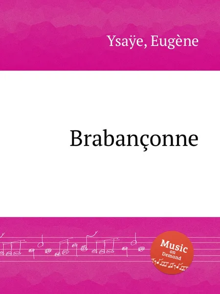 Обложка книги Brabanconne, E. Ysaÿe