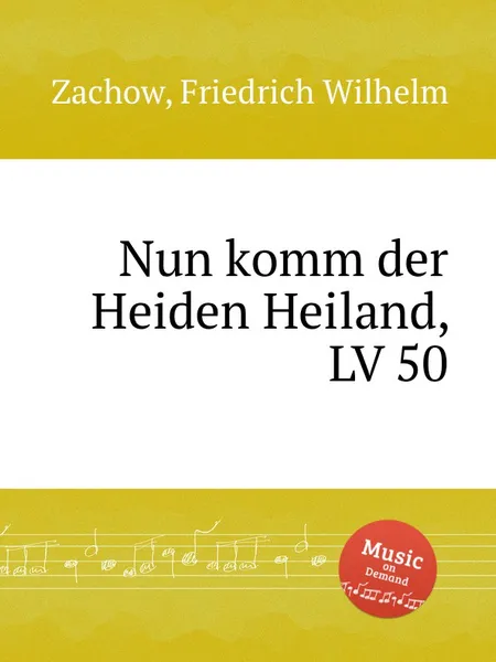 Обложка книги Nun komm der Heiden Heiland, LV 50, F.W. Zachow