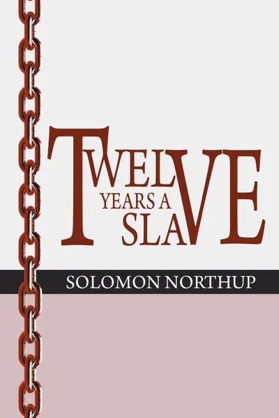 Обложка книги 12 Years a Slave, Solomon Northup