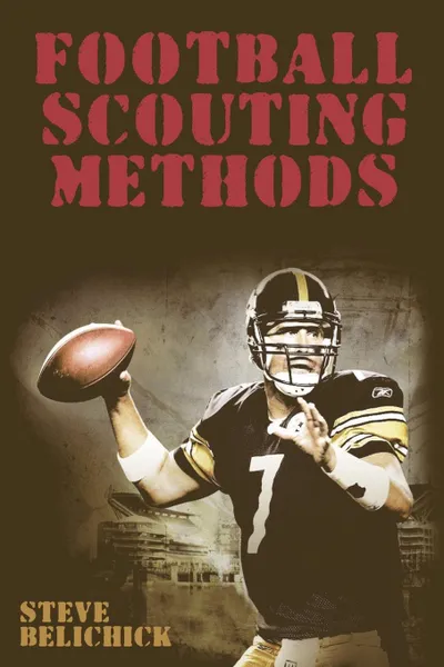 Обложка книги Football Scouting Methods, Steve Belichick