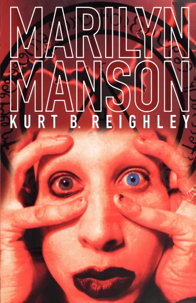 Обложка книги Marilyn Manson, Kurt Reighley