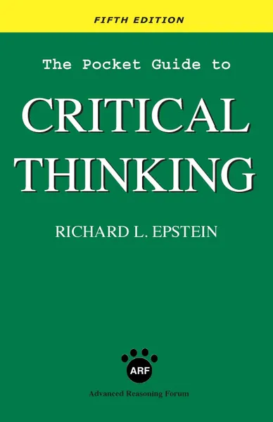 Обложка книги The Pocket Guide to Critical Thinking fifth edition, Richard L Epstein