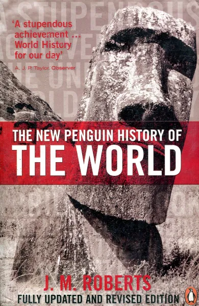 Обложка книги The New Penguin History of the World, Дж. М. Робертс