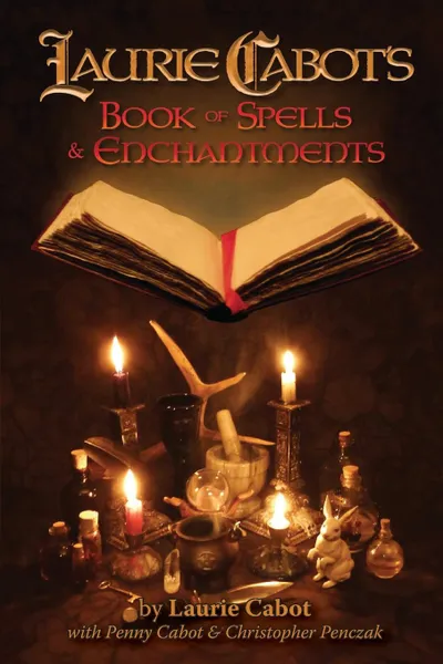 Обложка книги Laurie Cabot's Book of Spells & Enchantments, Laurie Cabot