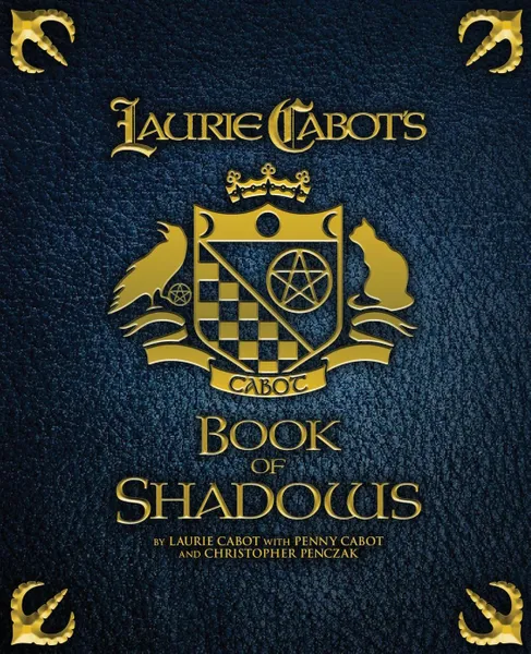 Обложка книги Laurie Cabot's Book of Shadows, Laurie Cabot, Penny Cabot, Christopher Penczak