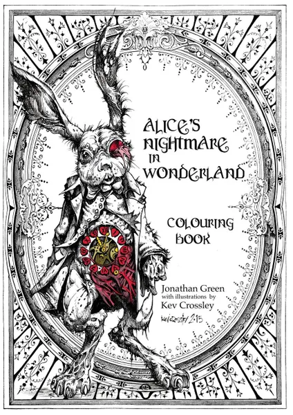 Обложка книги Alice's Nightmare in Wonderland: Colouring Book, Jonathan Green