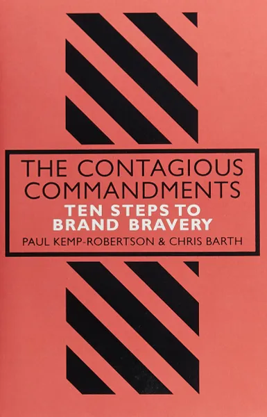 Обложка книги The Contagious Commandments, Paul Kemp-Robertson & Chris Barth